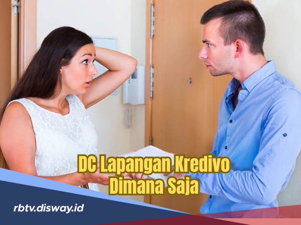 Galbay Pinjol di Kredivo? Ini Daftar Lengkap Daerah Jangkauan DC Lapangannya