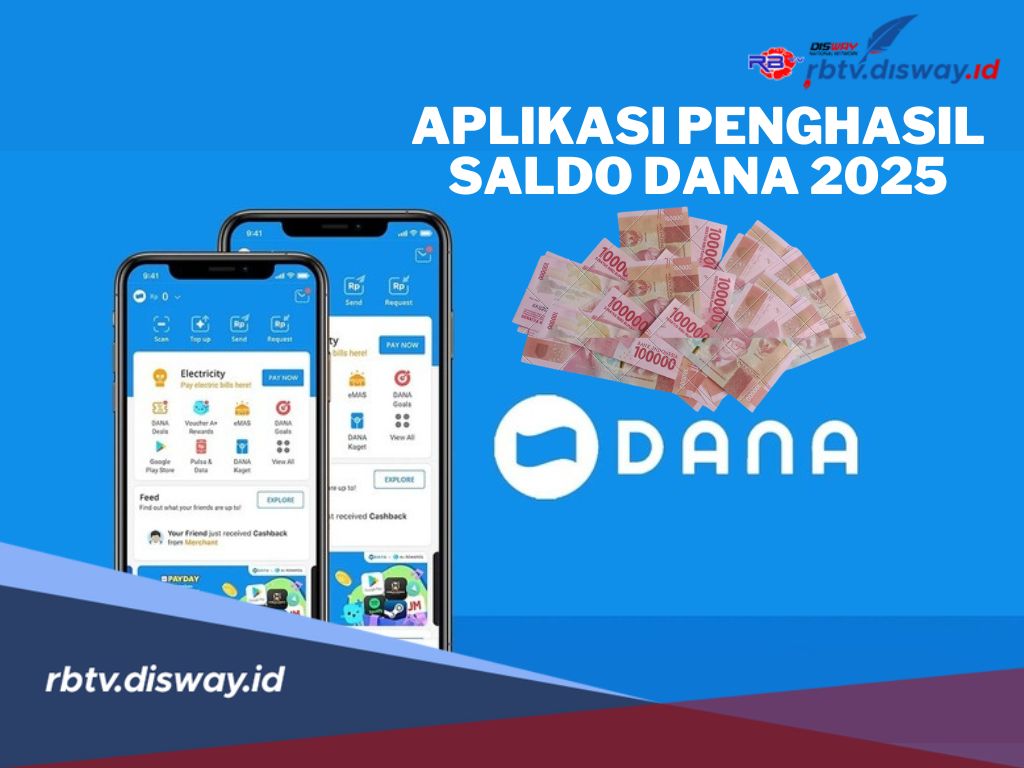 Rezeki Nomplok dari Aplikasi Penghasil Saldo DANA 2025, Ikuti Tips Ini Biar Cuan