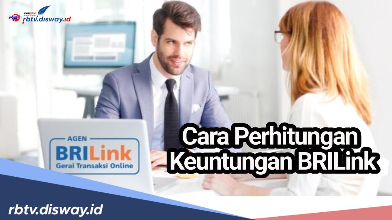 Cara Perhitungan Keuntungan Agen Brilink, Sumber Keuntungan Menjadi Agen Brilink