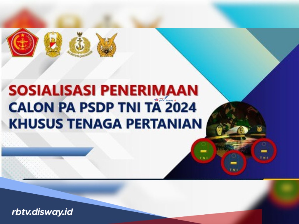 Pendaftaran Perwira PSDP TNI TA 2024 Khusus Tenaga Pertanian Dibuka, Segini Besaran Gajinya