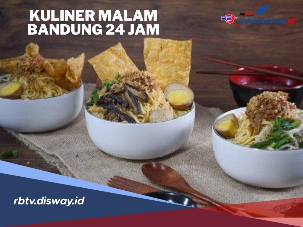 7 Rekomendasi Kuliner Malam Buka 24 Jam di Bandung yang Menggugah Selera