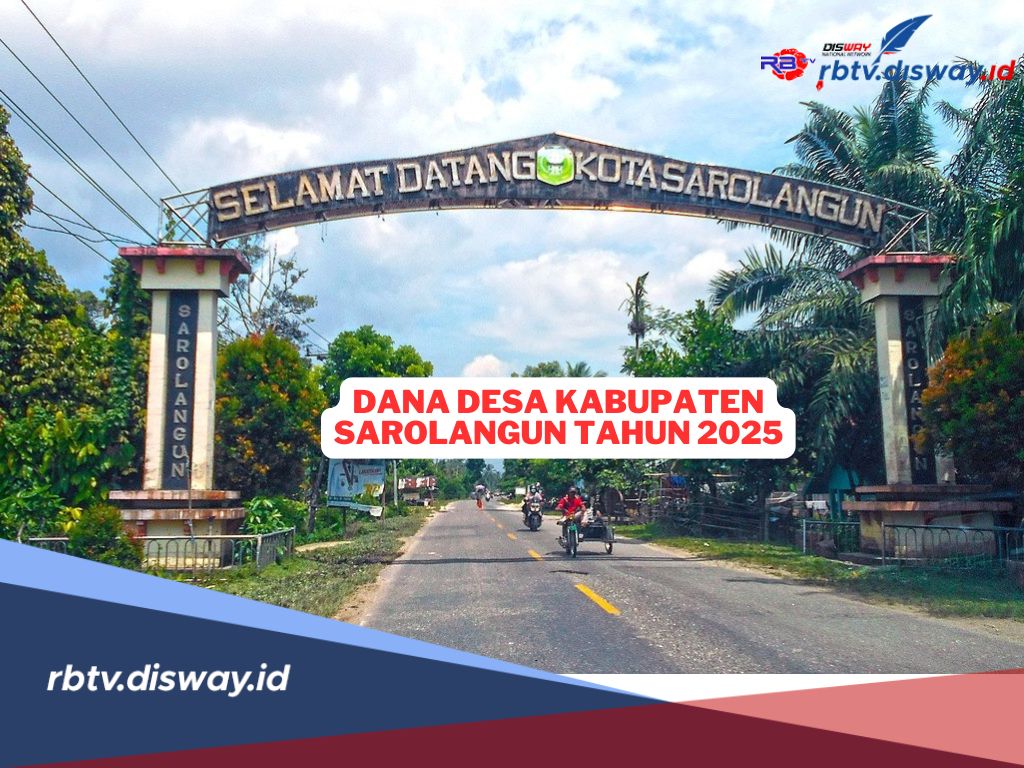 Rincian Dana Desa di Kabupaten Sarolangun Tahun 2025, Cek Pembagian Desamu