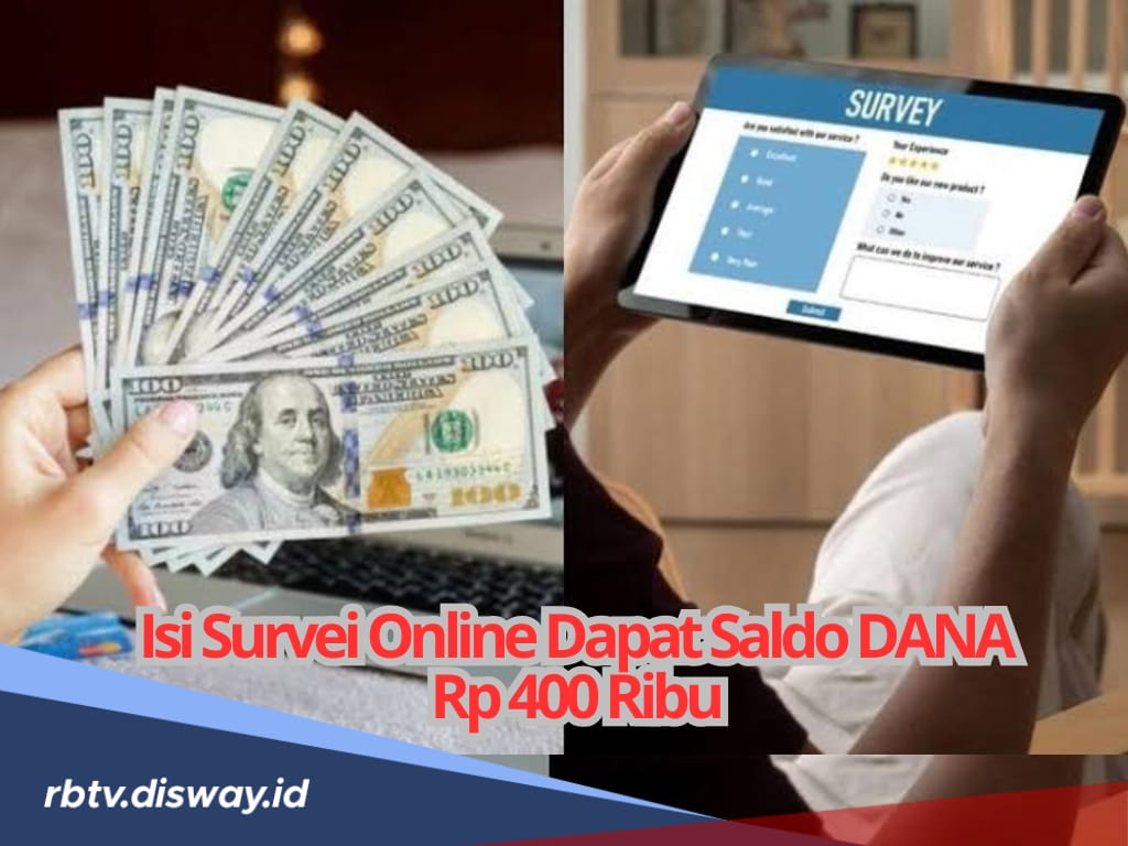 Isi Survei Online Dibayar Saldo DANA Gratis Rp 400 Ribu, Ini 4 Daftar Aplikasinya