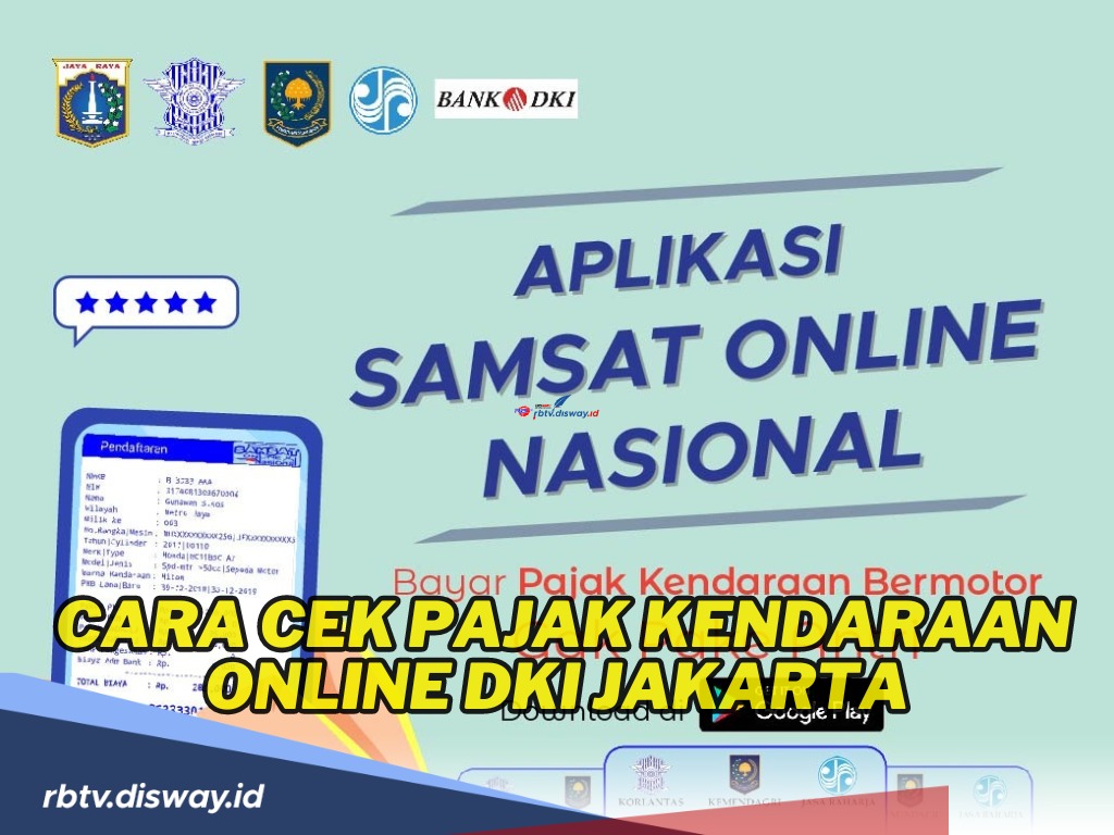 Ini 5 Cara Cek Pajak Kendaraan DKI Jakarta Secara Online, Mudah dan Cepat, Tanpa Repot Datang ke Samsat