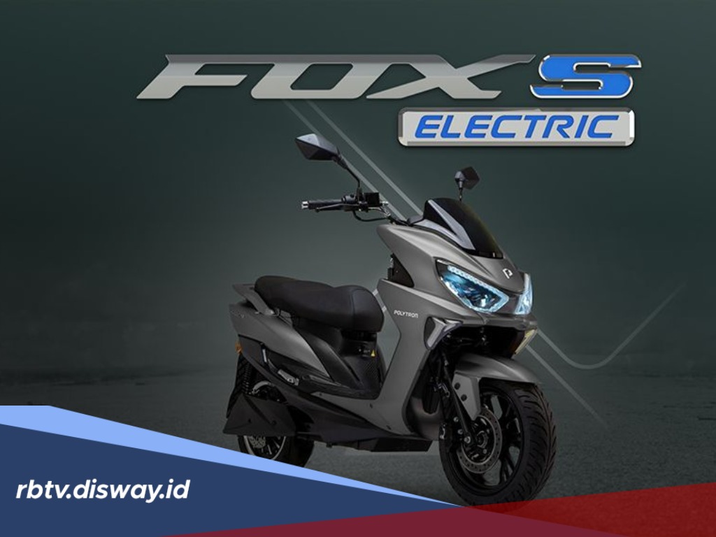 Motor Listrik Polytron Fox S Rp 11 Jutaan Bateri Cuma Rp 125 Ribu Sebulan, Pengeluaran Lebih Irit