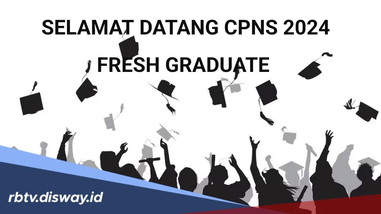  Kabar Gembira, Pemerintah Membuka 690 ribu Formasi untuk Fresh Graduate CPNS 2024
