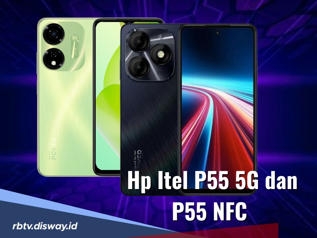 Perbedaan Hp Itel P55 5G dan P55 NFC yang Baru Rilis di Bulan Januari 2024 Plus Spesifikasinya