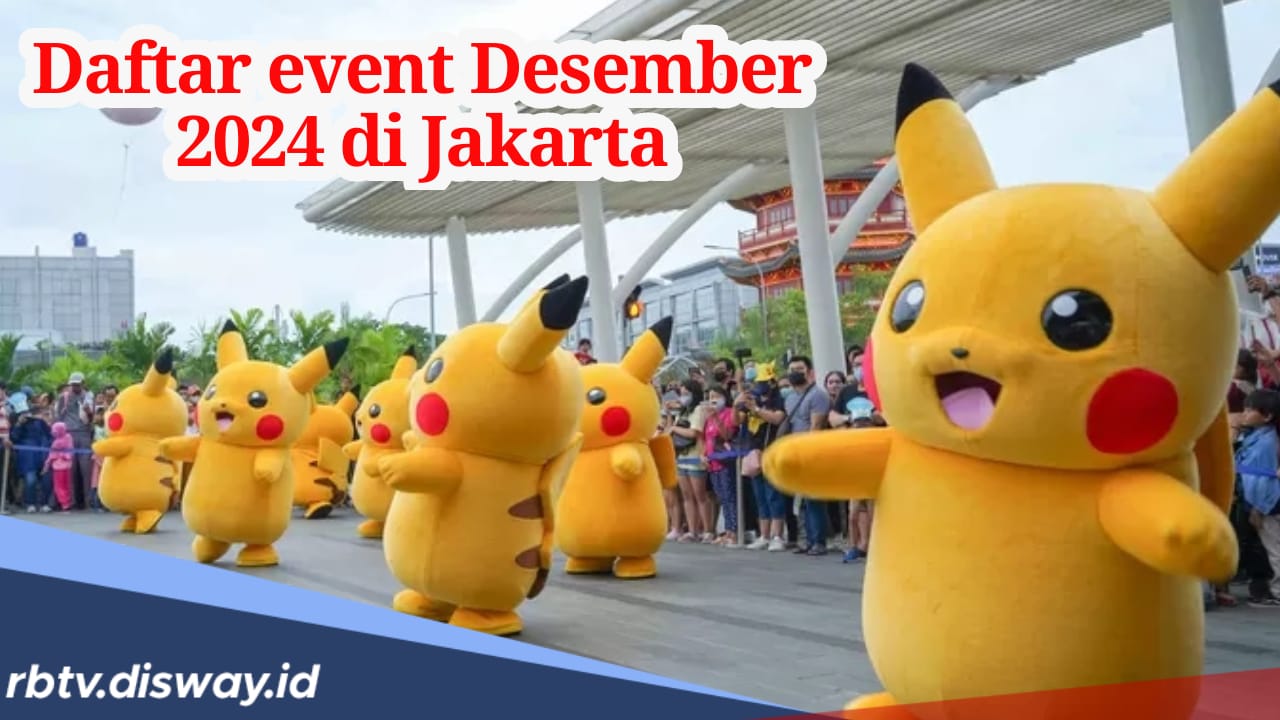 Daftar Event Bulan Desember 2024 di Jakarta, Ada yang Gratis!