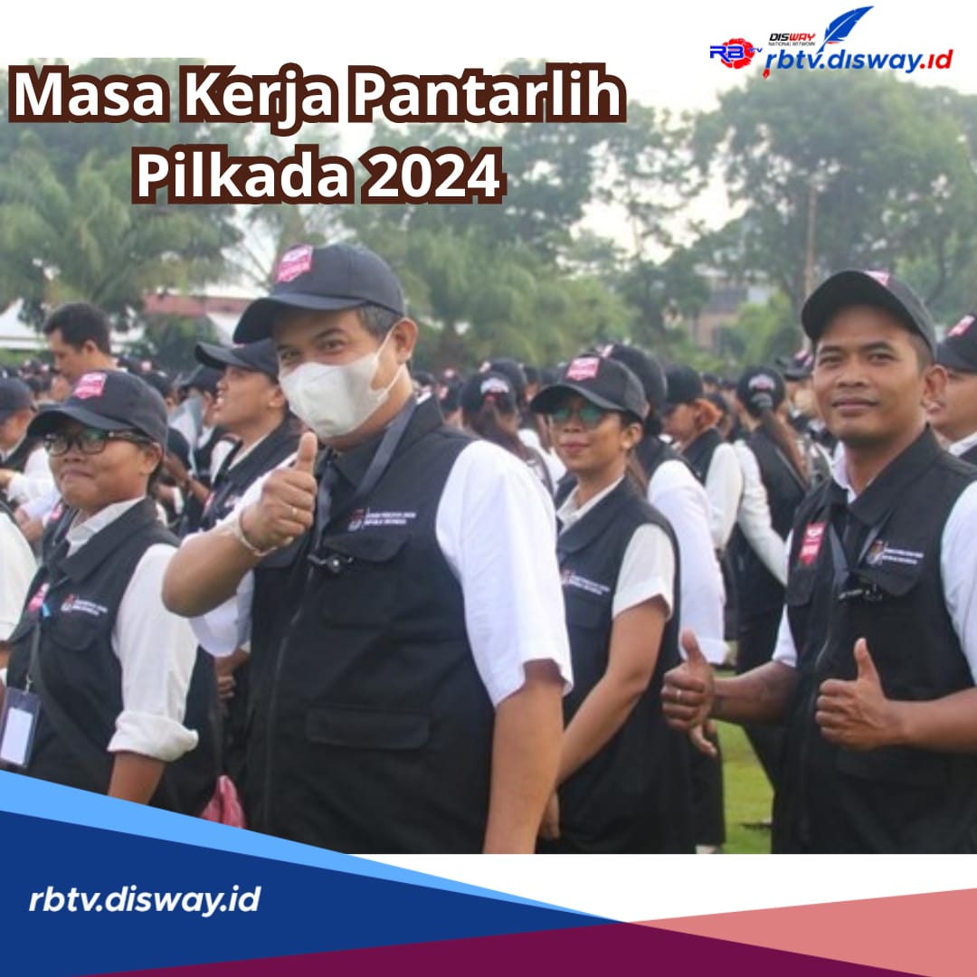 Masa Kerja Pantarlih Pilkada 2024 Berapa Lama? Ini Aturannya, Simak Tugasnya dari KPU