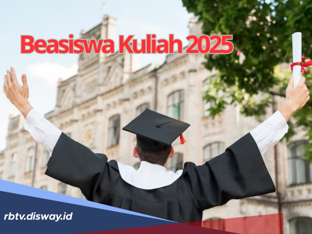 5 Info Beasiswa Kuliah 2025, Dalam dan Luar Negeri, Lengkap Jadwal Syarat Pendaftarannya