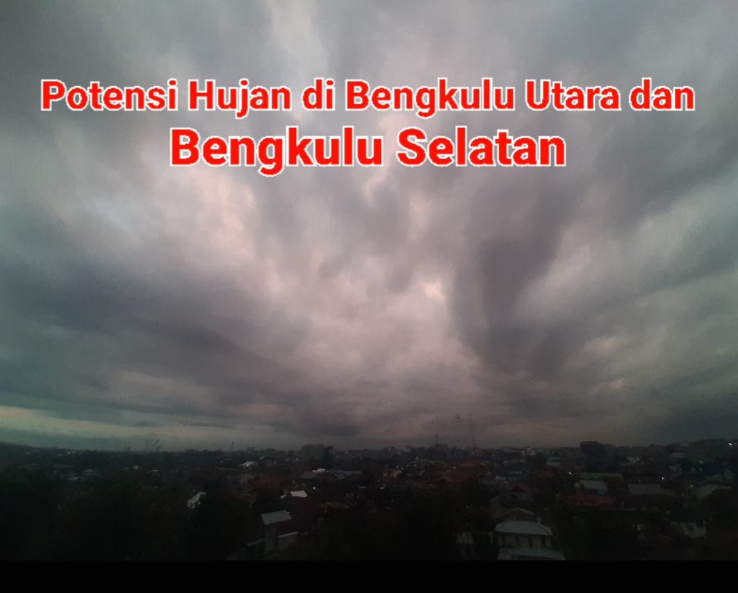 Prakiraan Cuaca BMKG 5 Oktober, Potensi Hujan di Bengkulu Utara dan Bengkulu Selatan