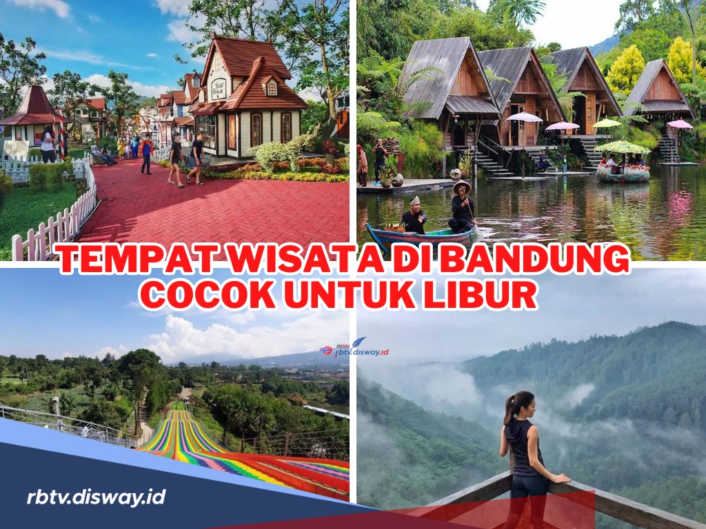 Ajak Keluargamu! Ini Daftar Tempat Wisata di Bandung Cocok untuk Libur Lebaran 2024