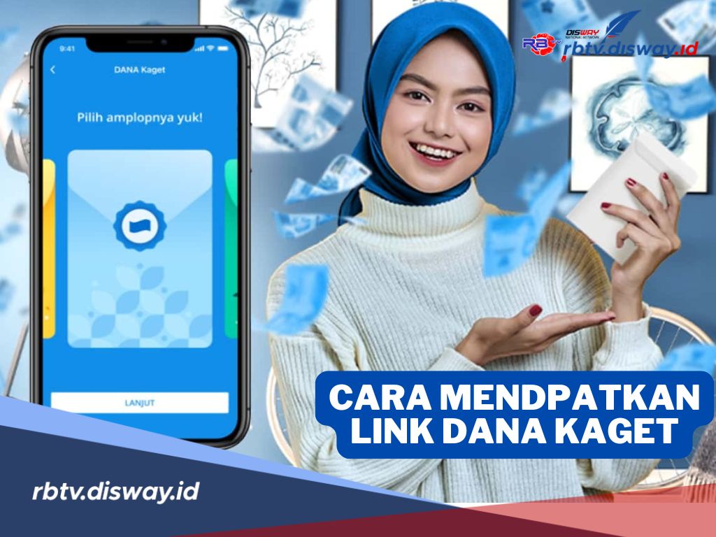 Mudah Banget, Begini Cara Mendapatkan Link DANA Kaget dan Dapatkan Saldo Gratis
