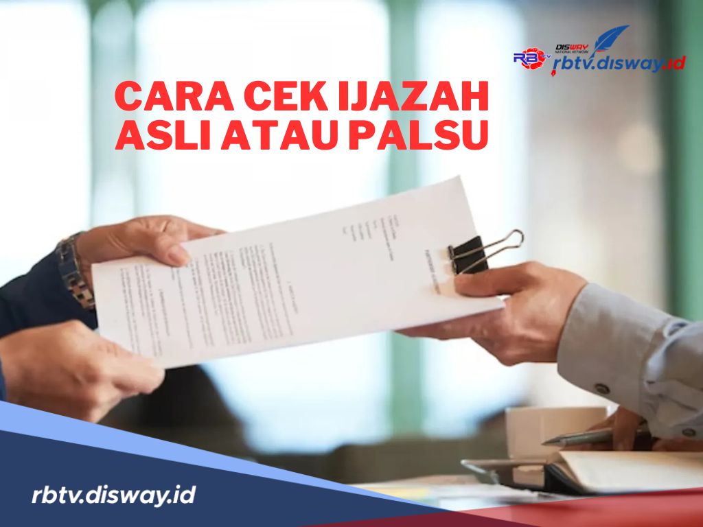 Jangan Ketipu, Begini Cara Mudah Cek Ijazah Asli atau Palsu Via Online, Silakan Dicoba