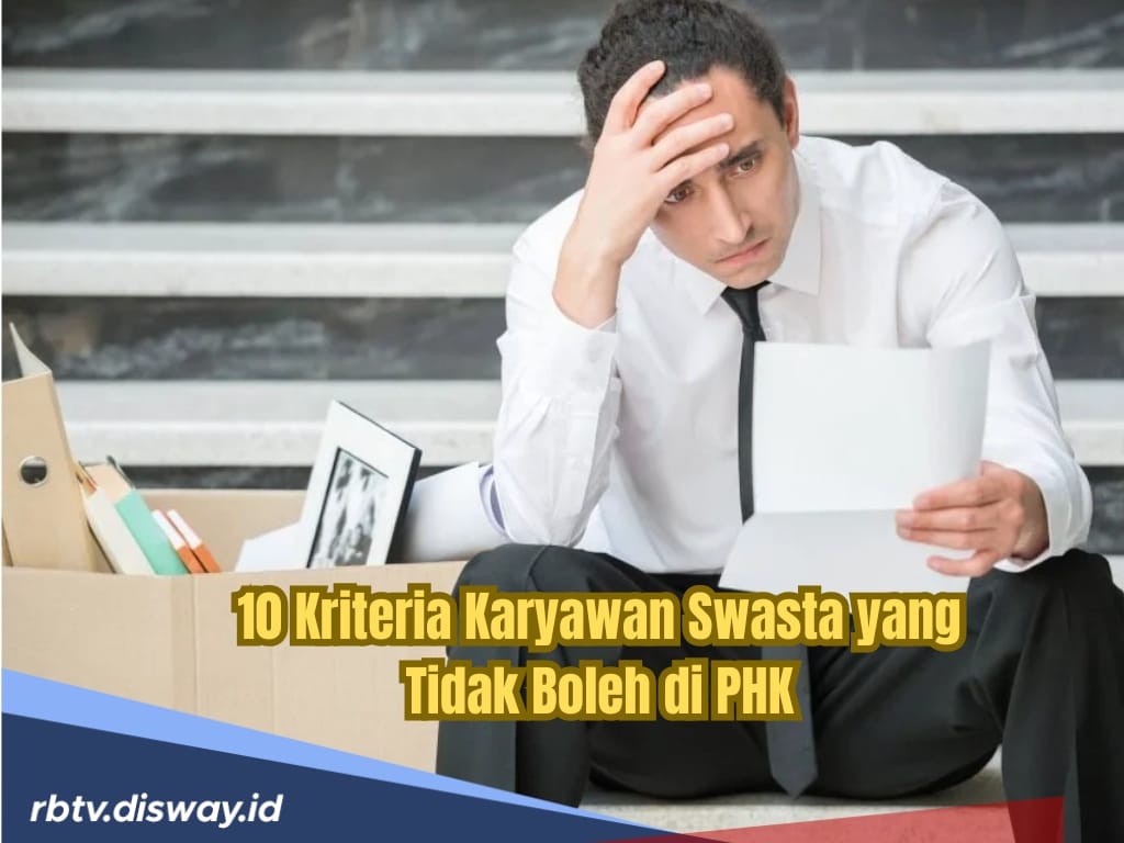 10 Kategori Karyawan Swasta Ini Tidak Boleh Langsung di PHK Berdasarkan UU Cipta Kerja