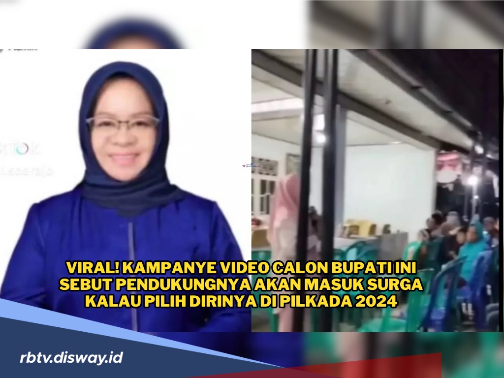 Viral Video Kampanye, Calon Bupati Ini Beri Jaminan Masuk Surga Bagi yang Coblos Dirinya di Pilkada 2024