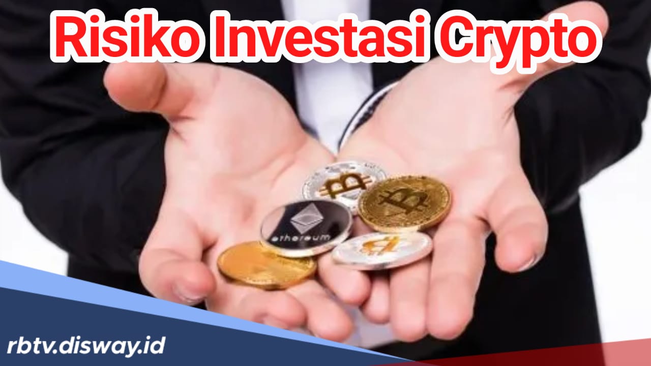 Kenali Risiko Investasi Crypto, Ini Tips Manajemen Biar Tak Buntung