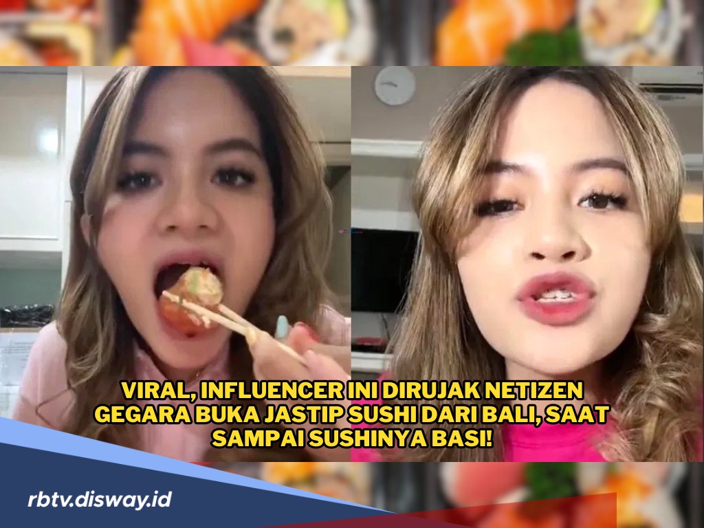 Viral! Influencer Ini Dirujak Netizen Gegara Buka Jastip Sushi dari Bali, saat Dicoba Ternyata Basi! 