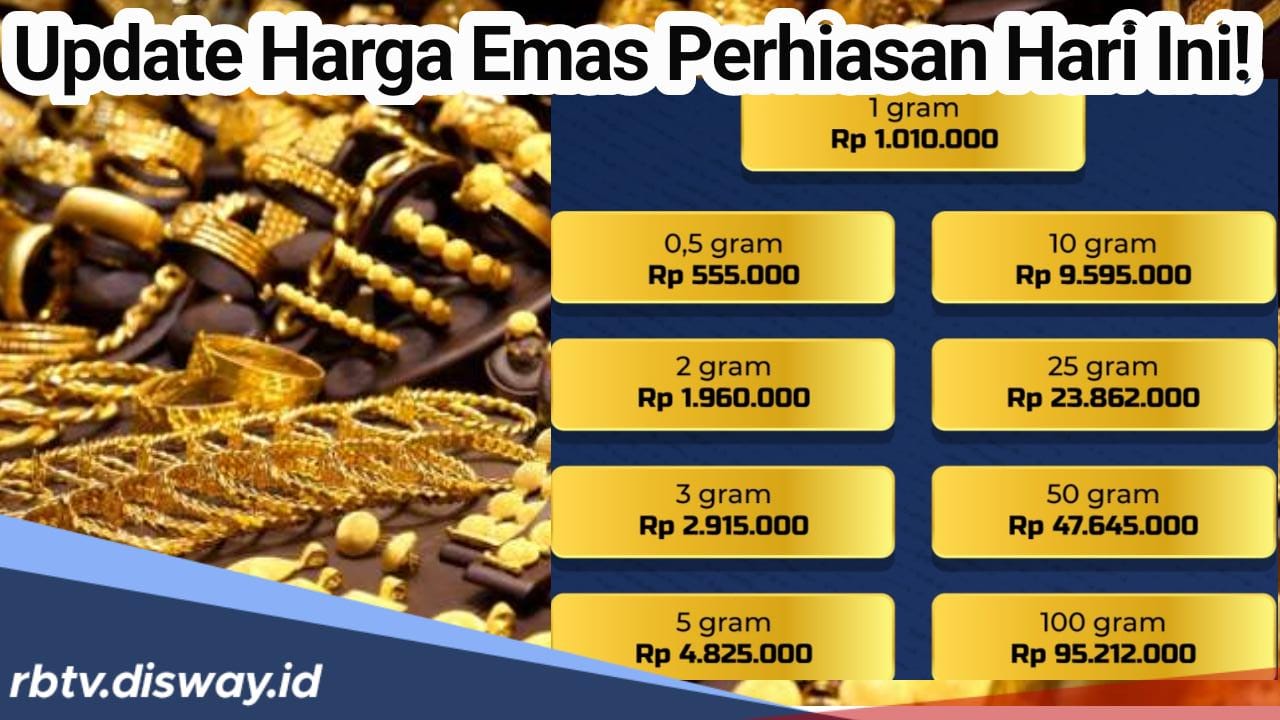 Harga Emas Perhiasan Hari Ini! Cek juga Cara Bedakan Perhiasan Emas Asli dan Palsu