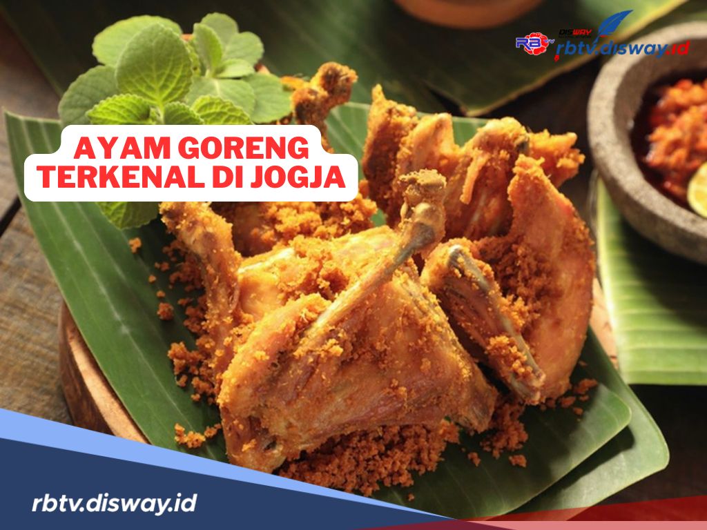 Ini 6 Lokasi Warung Ayam Goreng Terkenal Enak di Jogja, Pecinta Ayam Goreng Wajib Coba