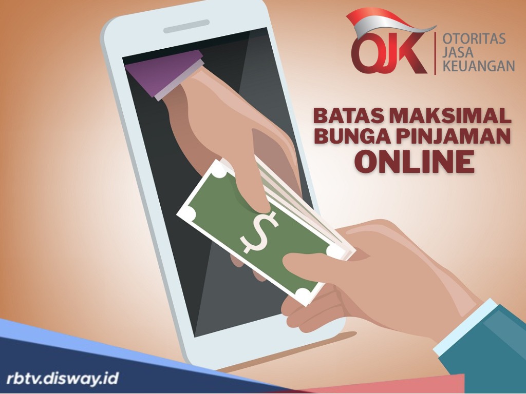 Aturan Terbaru dari OJK Batas Maksimal Bunga Pinjol 2025 Per Hari Berdasarkan Tenor