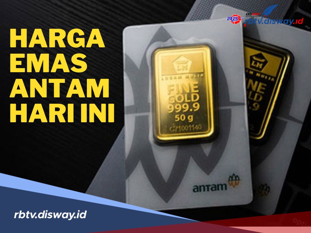 Update Harga Emas Antam Hari Ini! Ada Kenaikan Rp 12.000 per Gram