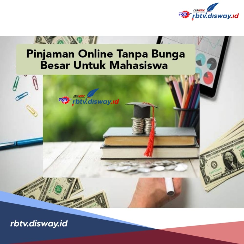 Cara Pinjam Rp 10 Juta Bebas Jaminan, Pinjaman Online Tanpa Bunga Besar Untuk Mahasiswa