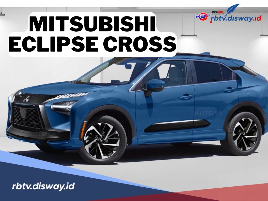 Harga Mitsubishi Eclipse Cross 2025, Tampil Menawan dengan Fitur Super All-Wheel Control