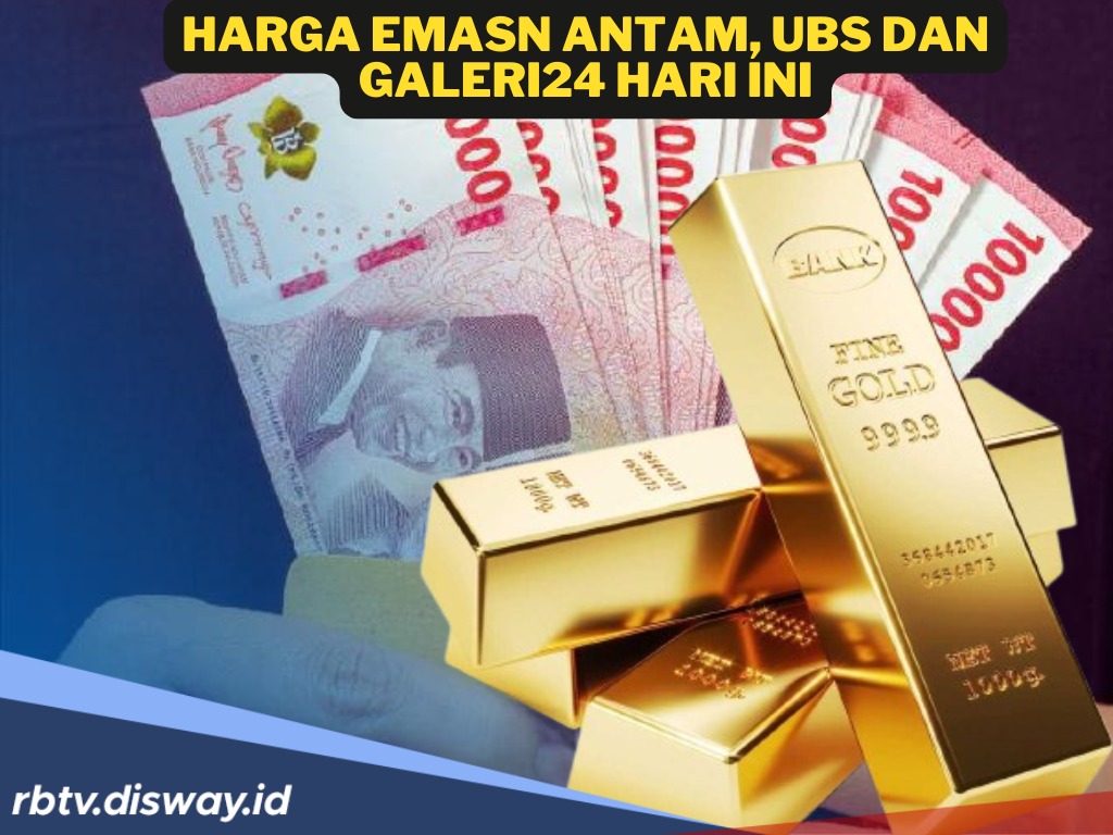 Jelang Lebaran, Harga Emas Antam, UBS dan Galeri24 Melonjak, Berikut Rincian Harga Hari Ini