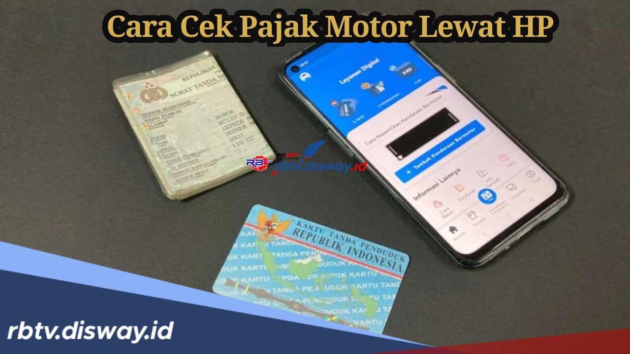 Cara Mudah Cek Pajak Motor, Bisa Melalui Handphone, Begini Caranya