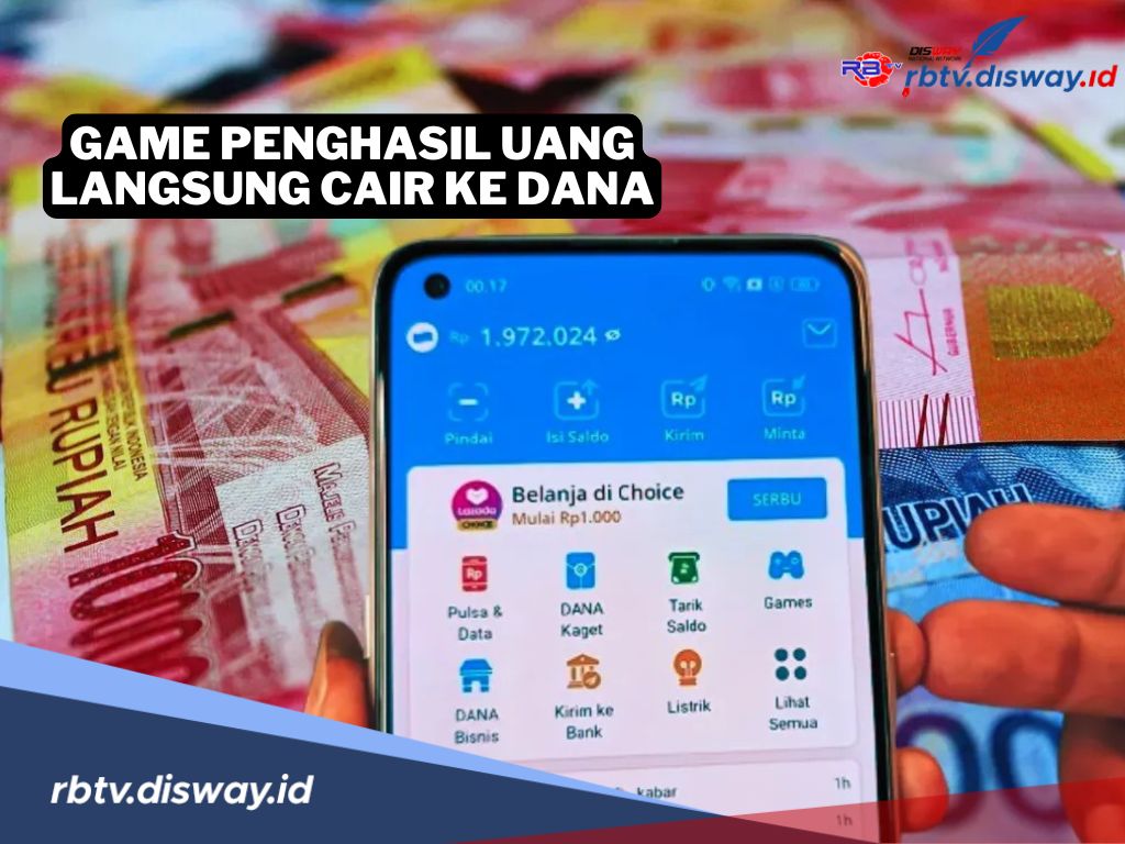 4 Game Penghasil Uang Langsung Cair ke DANA, Lumayan untuk Modal Bukber Bareng Ayang