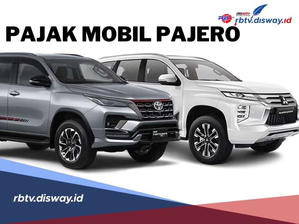 Jangan Kaget, Ini Besaran Pajak Mobil Pajero untuk Semua Tipe