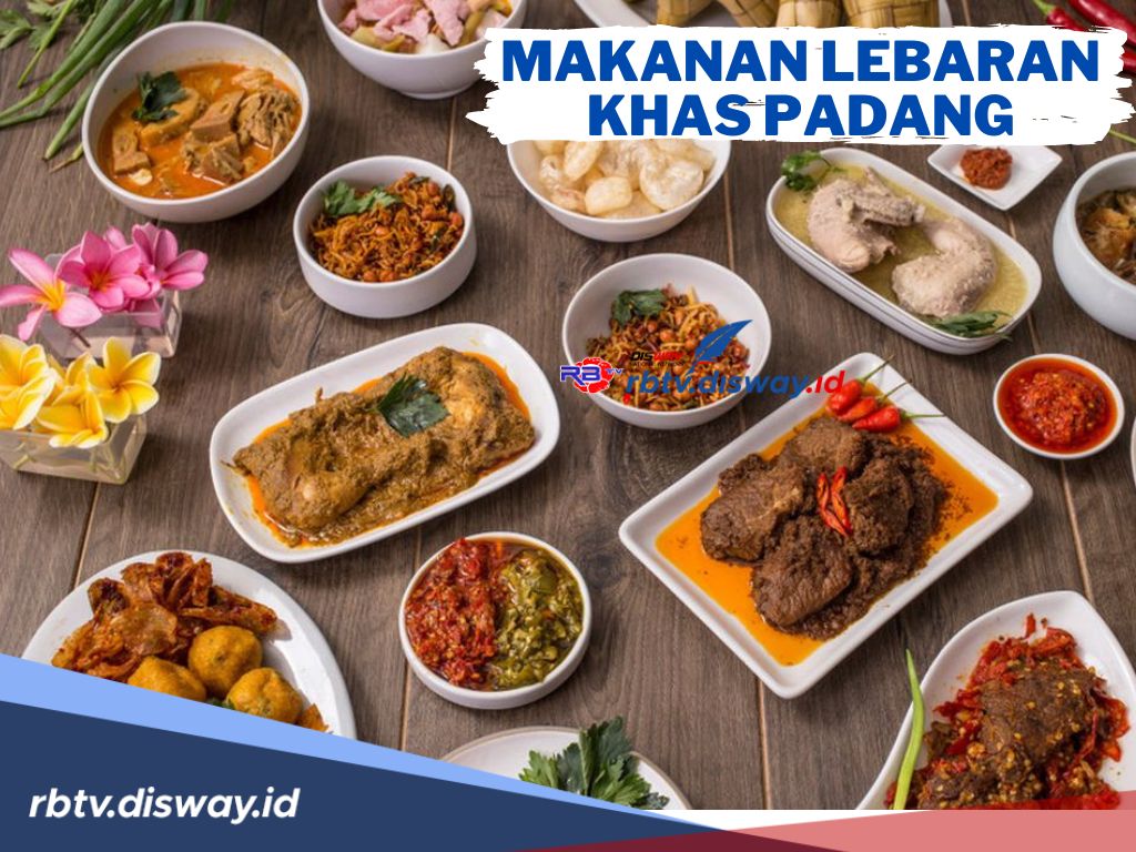 Rekomendasi Makanan Khas Padang yang Nikmat Disantap saat Lebaran