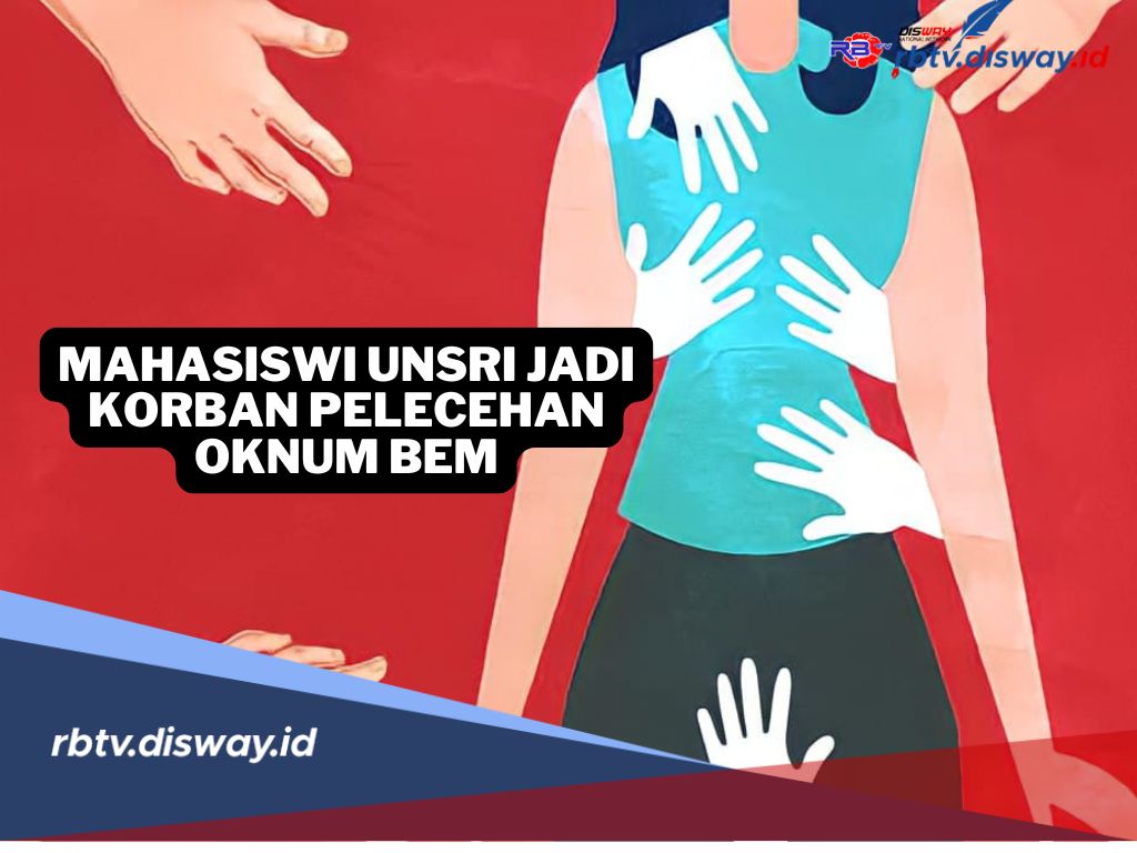 Dugaan Pelecehan Mahasiswi Unsri Oleh Oknum BEM Viral di Media Sosial, Begini Respons Pihak Kampus 