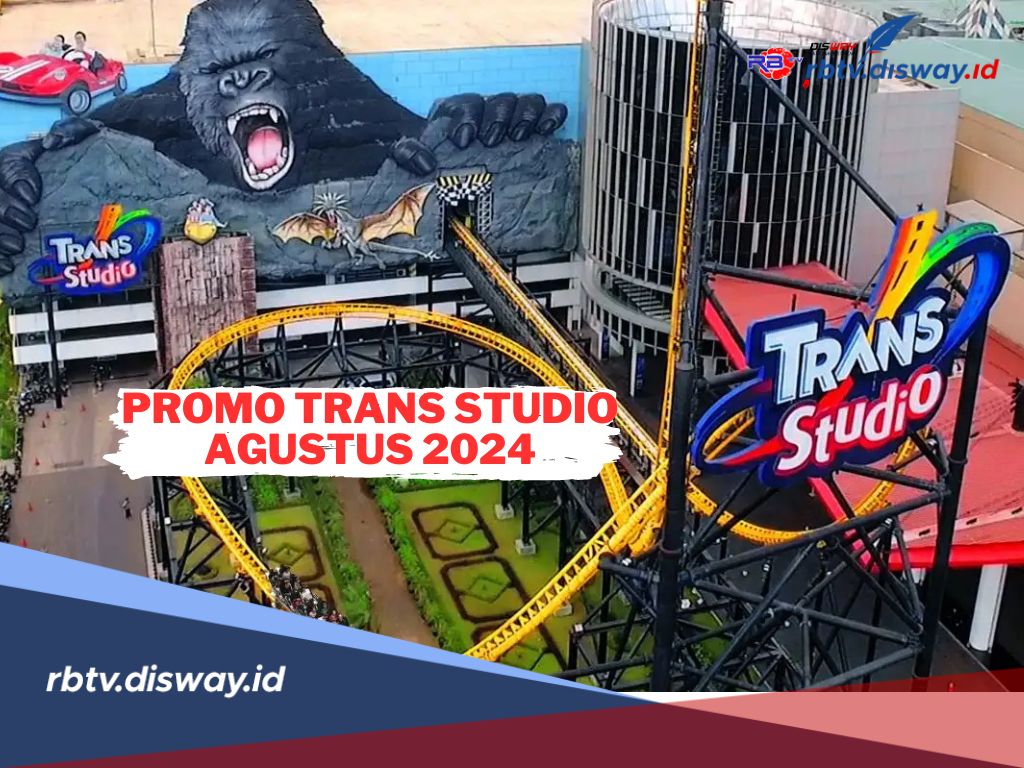 Promo Tiket Trans Studio Agustus 2024 Edisi Kemerdekaan, Nikmati Liburan Hemat dan Menyenangkan