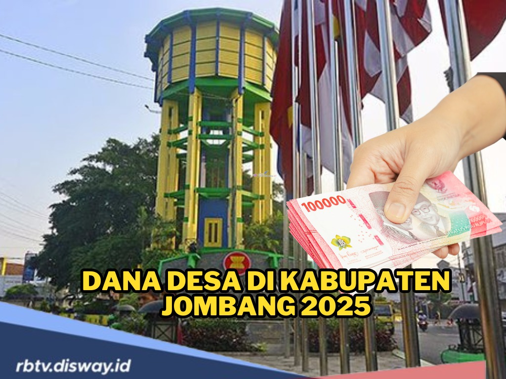 DANA Desa Kabupaten Jombang 2025, Ini Daftar Dana per Desa, Total Dana Rp 312 Miliar