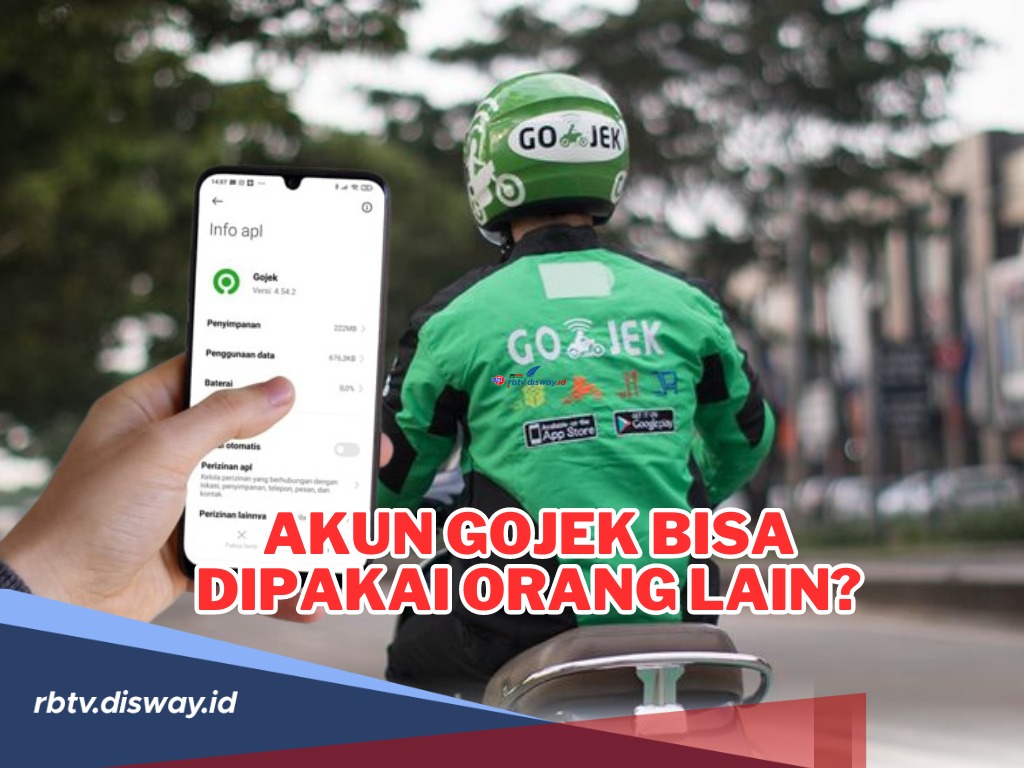 Banyak Jual Beli Akun, Apakah Akun Gojek Bisa Dipakai Orang Lain? Begini Faktanya!