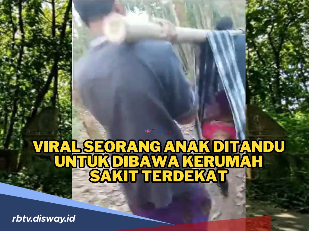 Viral Video di Medsos Seorang Anak Ditandu untuk Dibawa ke Rumah Sakit, Warga Ungkap Ini Penyebabnya