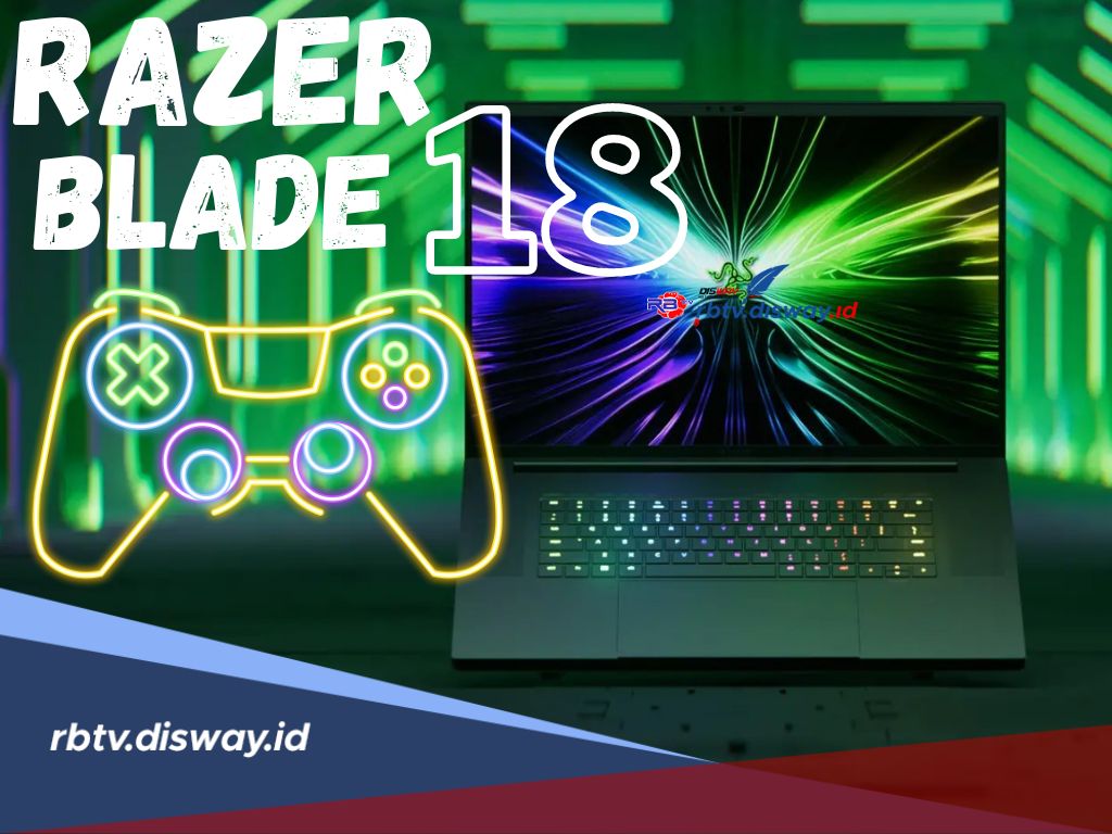 Bawa Segudang Fitur Baru, Ini Review Laptop Gaming Razer Blade 18, Segini Harganya