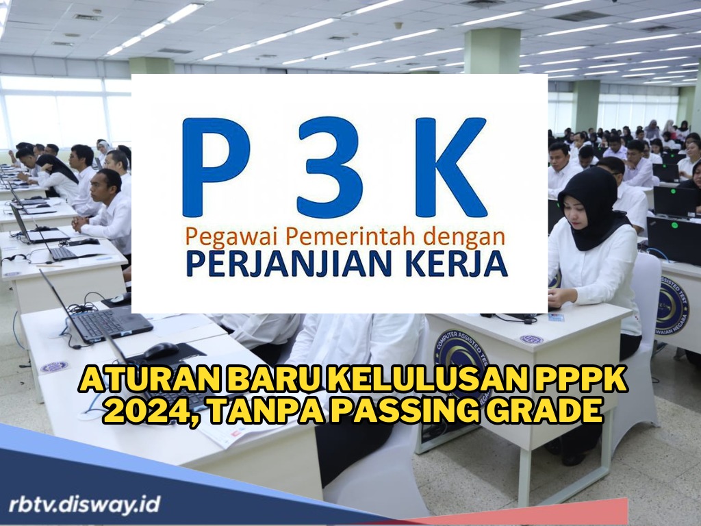 Masih Banyak yang Belum Tahu, Ini Aturan Baru Kelulusan PPPK, Bukan Passing Grade tapi Fokus ke Ini