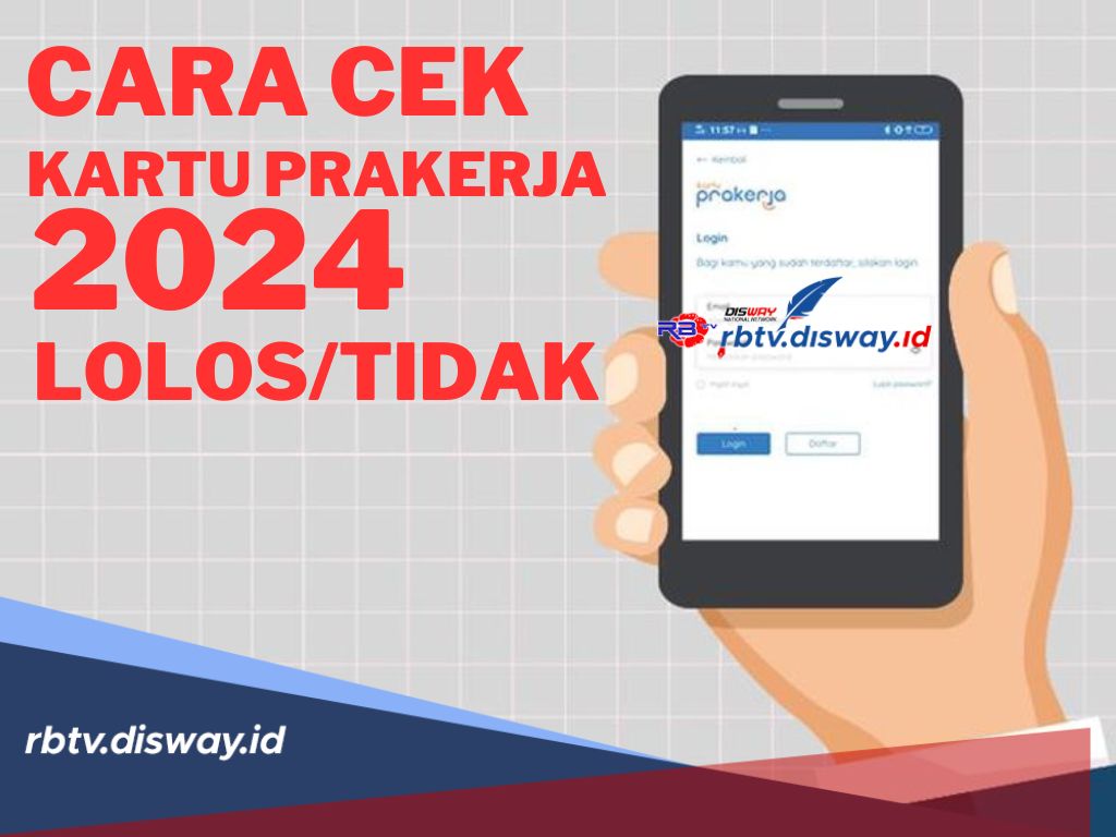 Begini Cara Cek Kartu Prakerja 2024 Gelombang 66 Lolos atau Tidak