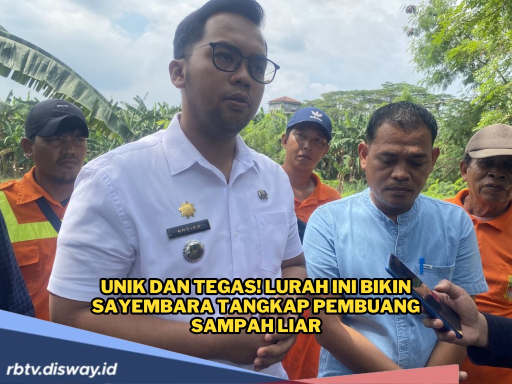 Pak Lurah Ini Bikin Sayembara untuk Tangkap Pembuang Sampah Liar, Hadiahnya Menarik dan Pelakunya Bakal Tenar