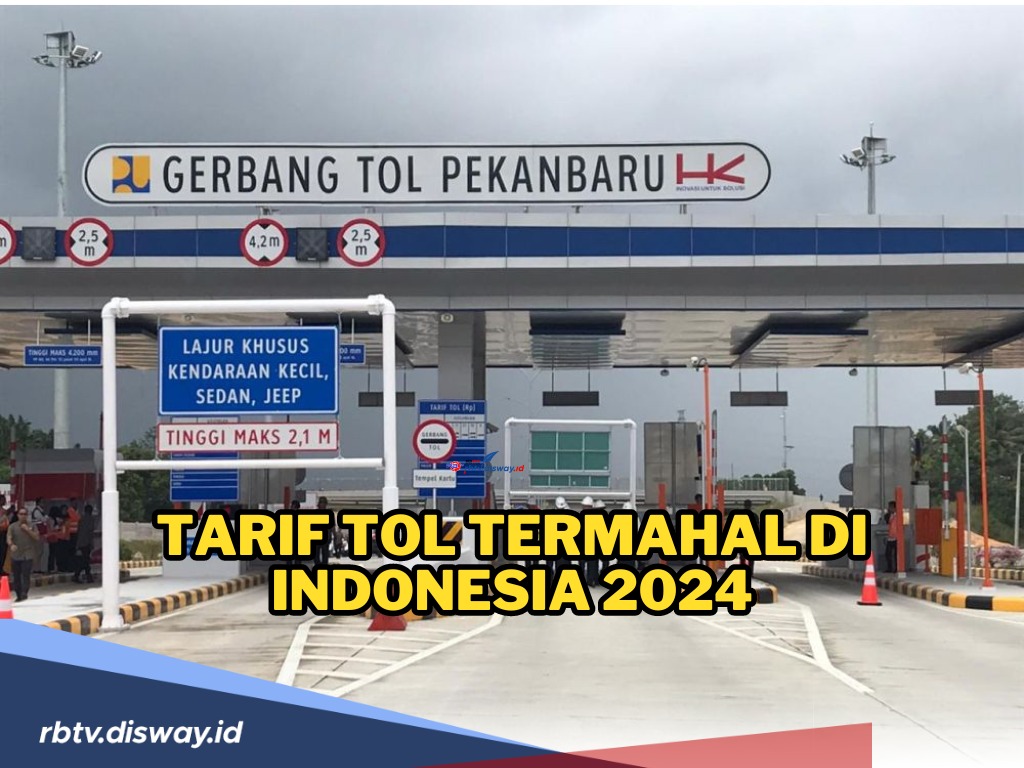 Daftar 3 Tol dengan Tarif Termahal di Indonesia 2024, Siapkan Dompet!