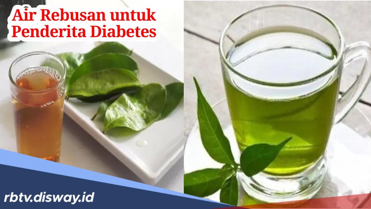 Jangan Dikit-dikit Minum Obat, Ini Air Rebusan untuk Penderita Diabetes 