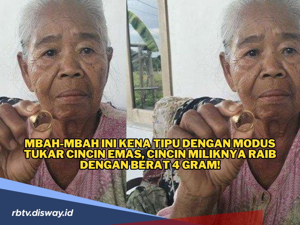 Awas Penipu! Nenek Ini Kena Tipu, Cincin Emas 4 Gram Raib, Begini Modusnya