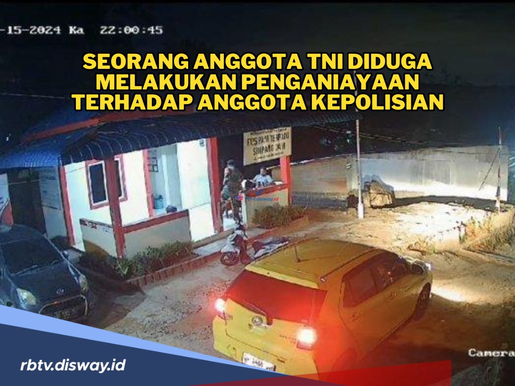 Seorang Anggota TNI Diduga Melakukan Penganiayaan Terhadap Anggota Kepolisian, Rekaman CCTV Ini Viral!