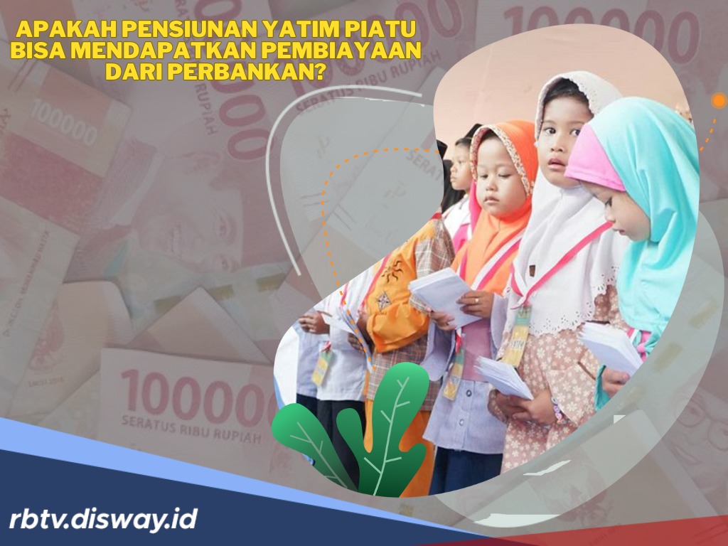 Pensiunan Yatim Piatu, Bisakah Mendapat Pembiayaan dari Perbankan? Ini Jawabannya!
