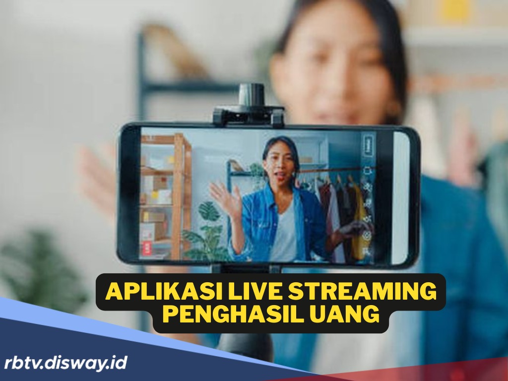 Hobi Jadi Cuan, Rupanya Live Streaming Bisa Menghasilkan Uang, Begini Caranya
