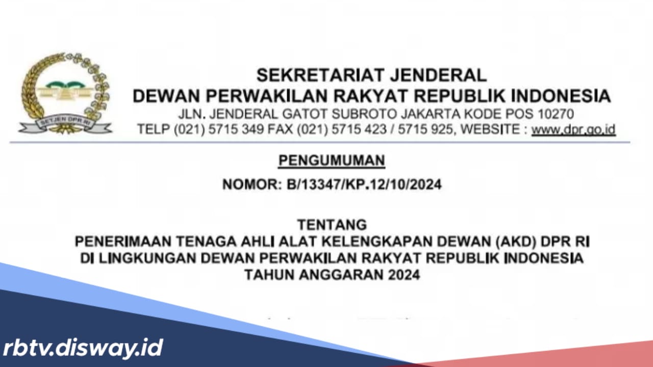 Merapat! DPR RI Buka Lowongan Kerja 205 Formasi untuk Mengisi Jabatan Tenaga Ahli AKD, Ini Syarat Daftarnya