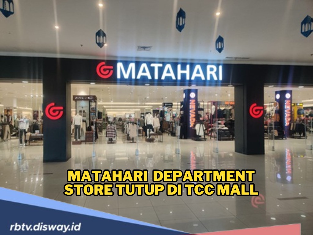 Tinggal Kenangan, Matahari di TCC Mall Akan Ditutup Per 1 Mei 2025